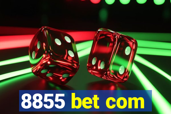 8855 bet com